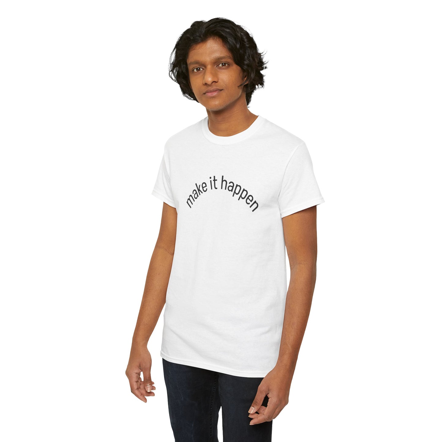 Motivational Unisex Tee - "Make It Happen" - Casual Wear, Inspirational Gift, Everyday T-Shirt, Positive Vibes, Goal-Getter Shirt